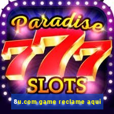 8u.com game reclame aqui